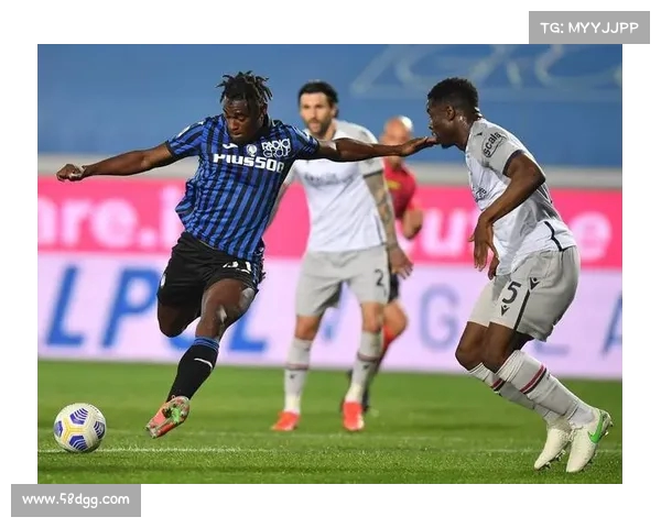 亚特兰大主场迎战博洛尼亚意甲赛事精彩纷呈激战一触即发